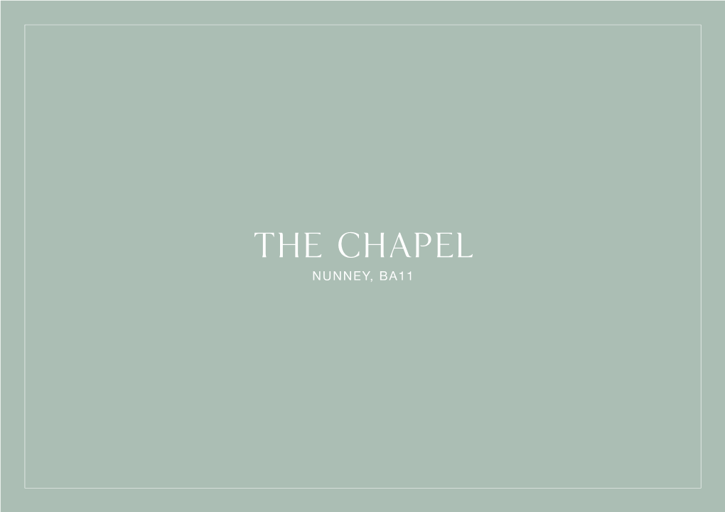The Chapel NUNNEY, BA11