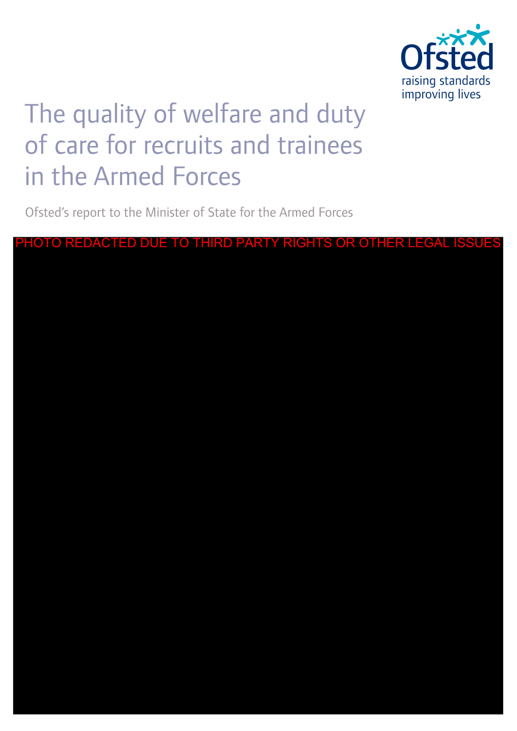 The Quality of Welfare and Duty of Care for Recruits and Trainees in the Armed Forces