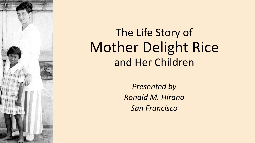 The Life Story of Mother Delight Rice and Her Children