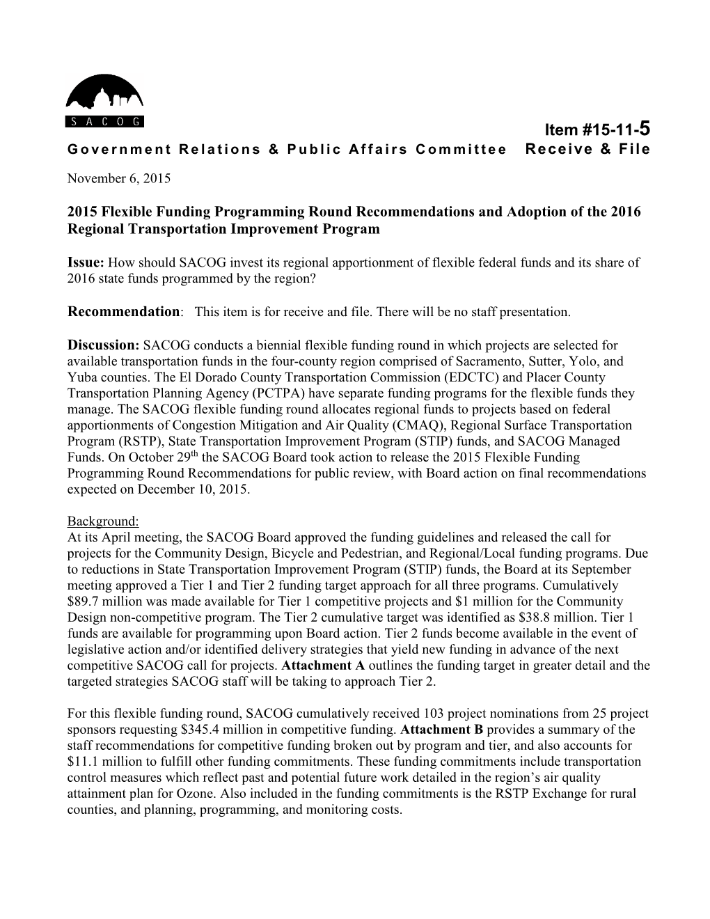 Item #15-11-5 Government Relations & Public Affairs Committee Receive & File November 6, 2015