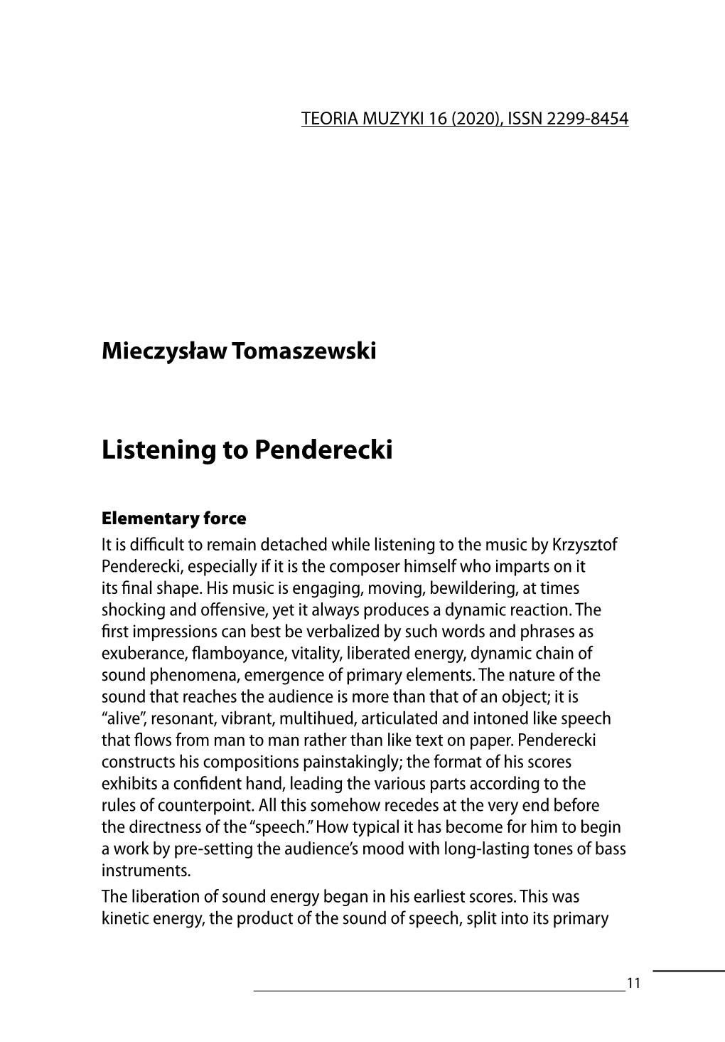 Mieczysław Tomaszewski Listening to Penderecki