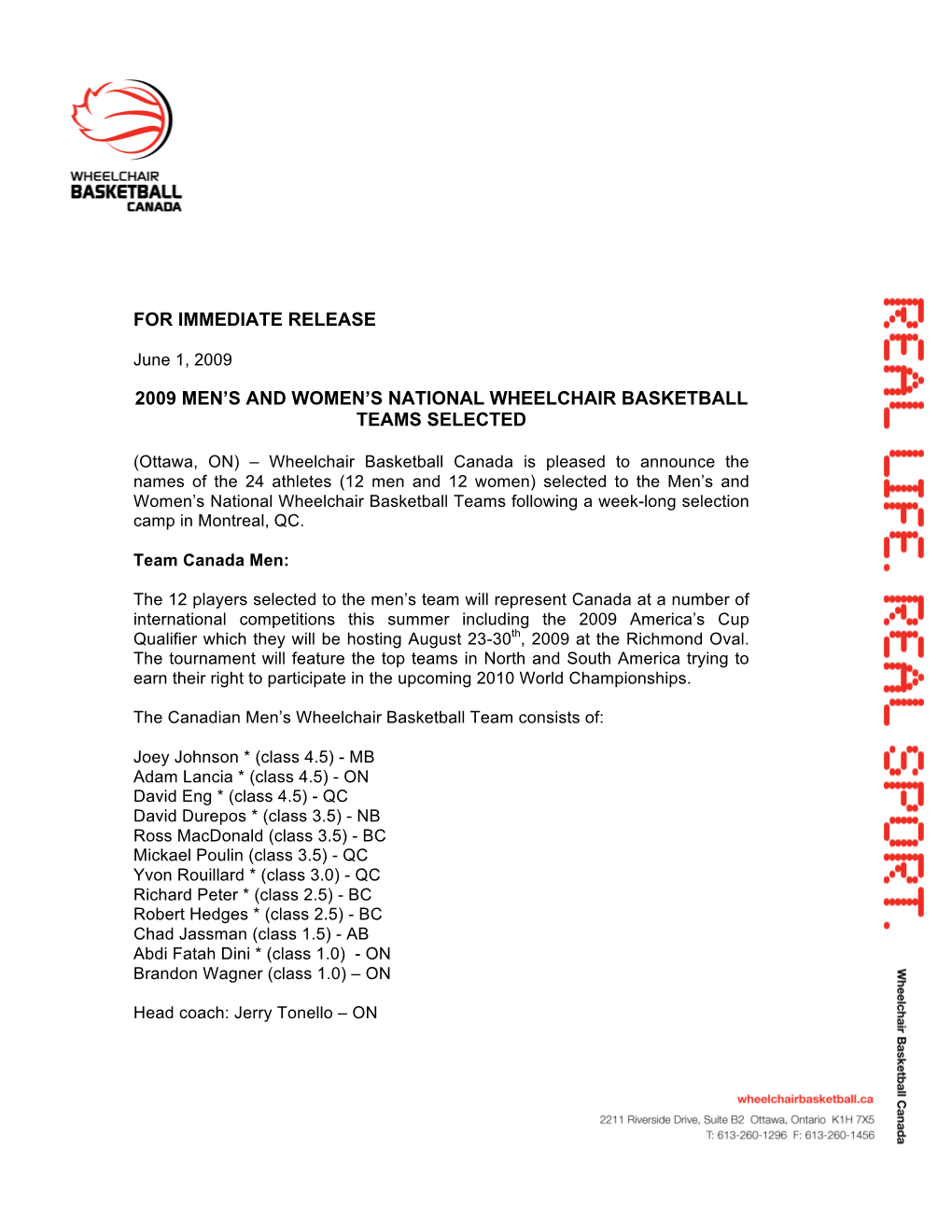For Immediate Release 2009 Men's and Women's National Wheelchair Basketball Teams Selected
