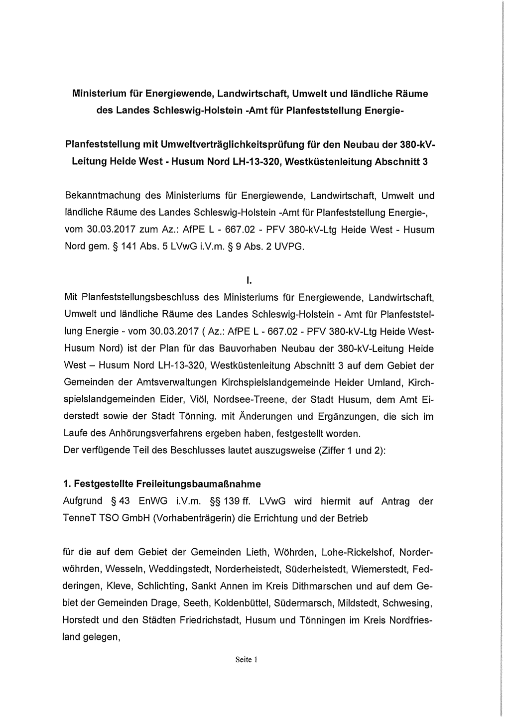 Ministerium Für Energiewende, Landwirtschaft, Umwelt Und Ländliche Räume Des Landes Schleswig-Holstein -Amt Für Planfeststellung Energie
