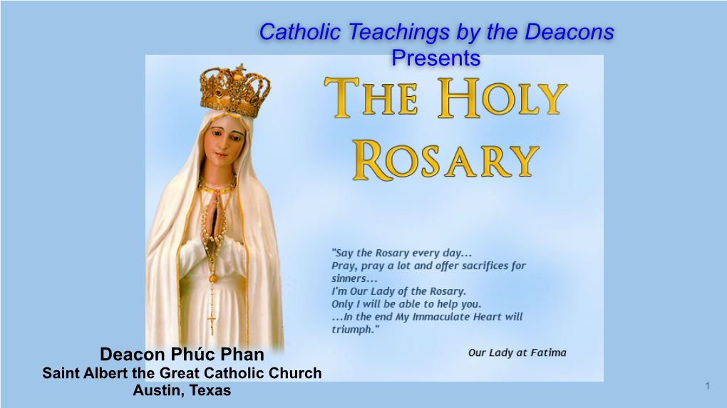 The Most Holy Rosary (Rosarium Virginis Mariae)