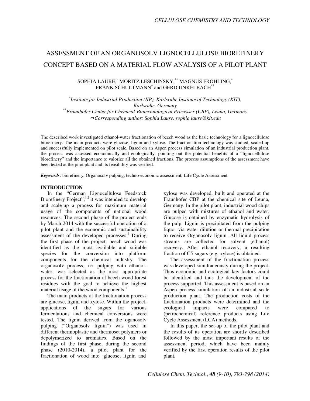 Assessment of an Organosolv Lignocellulose Biorefinery Concept Based on a Material Flow Analysis of a Pilot Plant