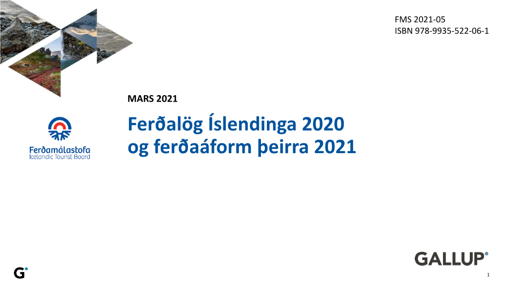 Ferðalög Íslendinga 2020 Og Ferðaáform Þeirra 2021