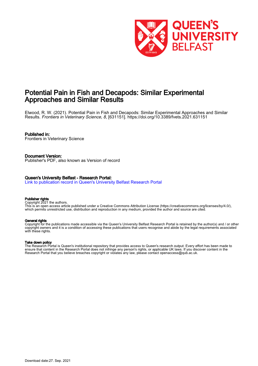 Potential Pain in Fish and Decapods: Similar Experimental Approaches and Similar Results