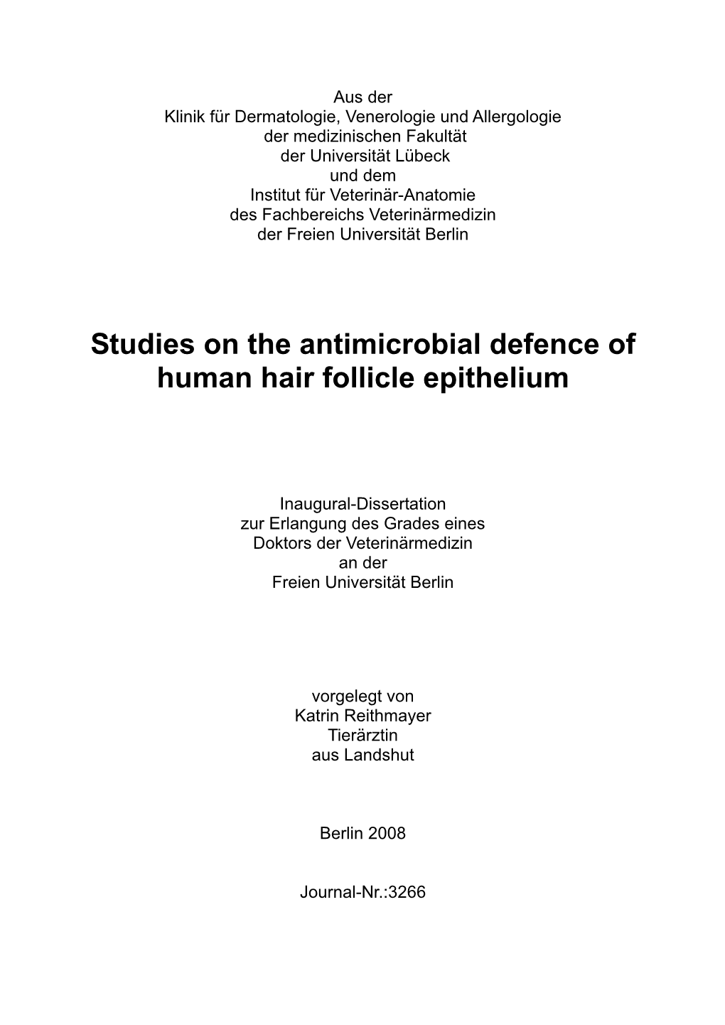 Studies on the Antimicrobial Defence of Human Hair Follicle Epithelium