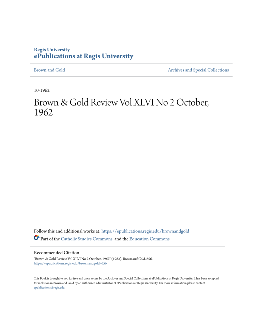 Brown & Gold Review Vol XLVI No 2 October, 1962