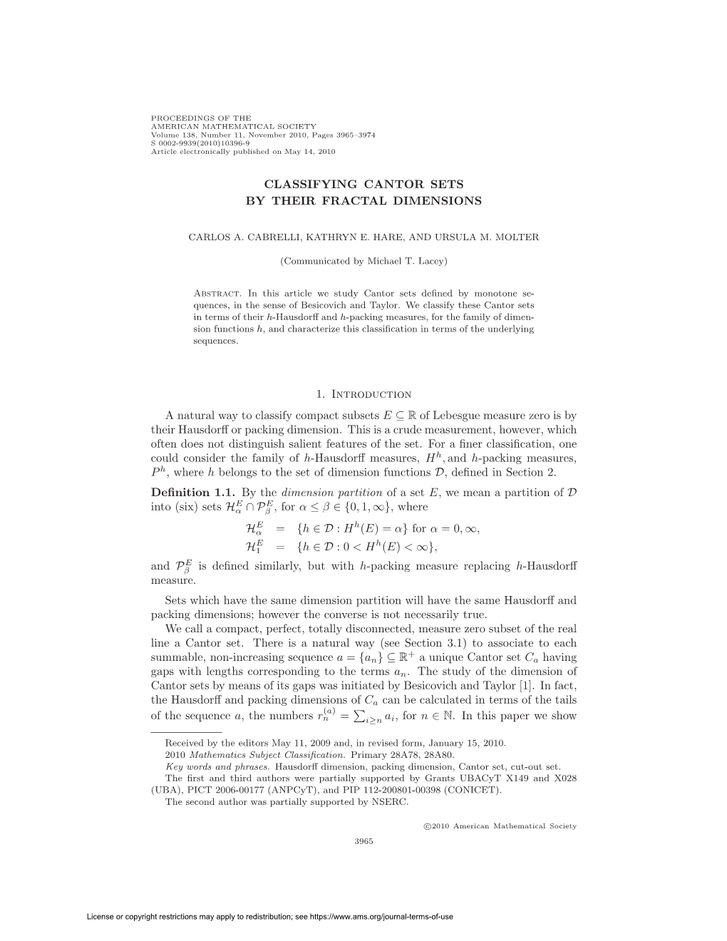 Classifying Cantor Sets by Their Fractal Dimensions 1