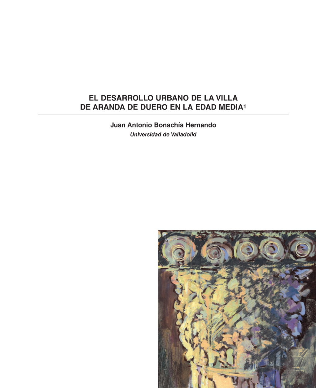 El Desarrollo Urbano De La Villa De Aranda De Duero En La Edad Media1