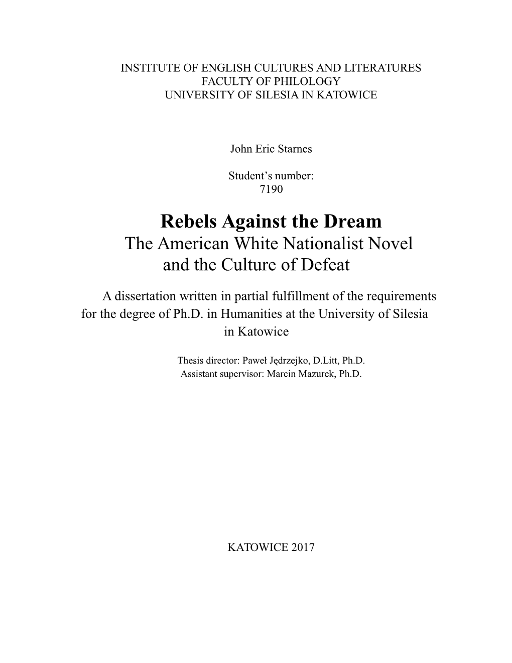 The American White Nationalist Novel and the Culture of Defeat