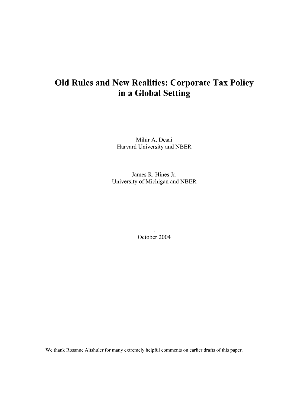 Old Rules and New Realities: Corporate Tax Policy in a Global Setting