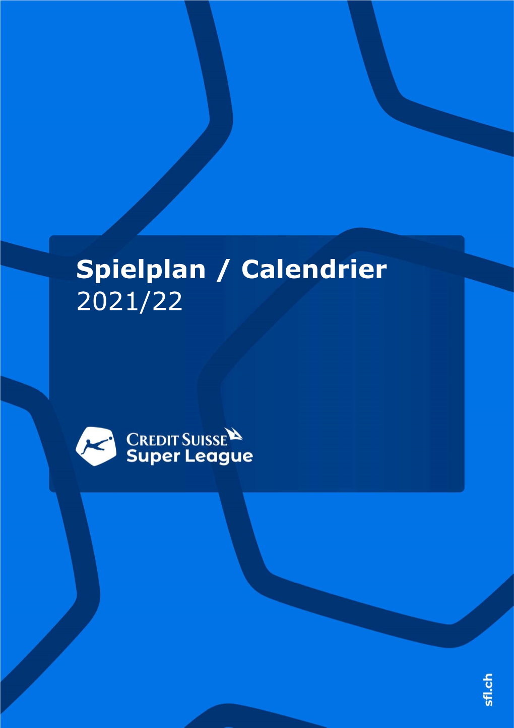 Credit Suisse Super League Spielplan / Calendrier