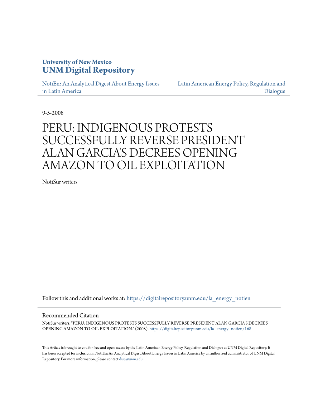 PERU: INDIGENOUS PROTESTS SUCCESSFULLY REVERSE PRESIDENT ALAN GARCIA's DECREES OPENING AMAZON to OIL EXPLOITATION Notisur Writers