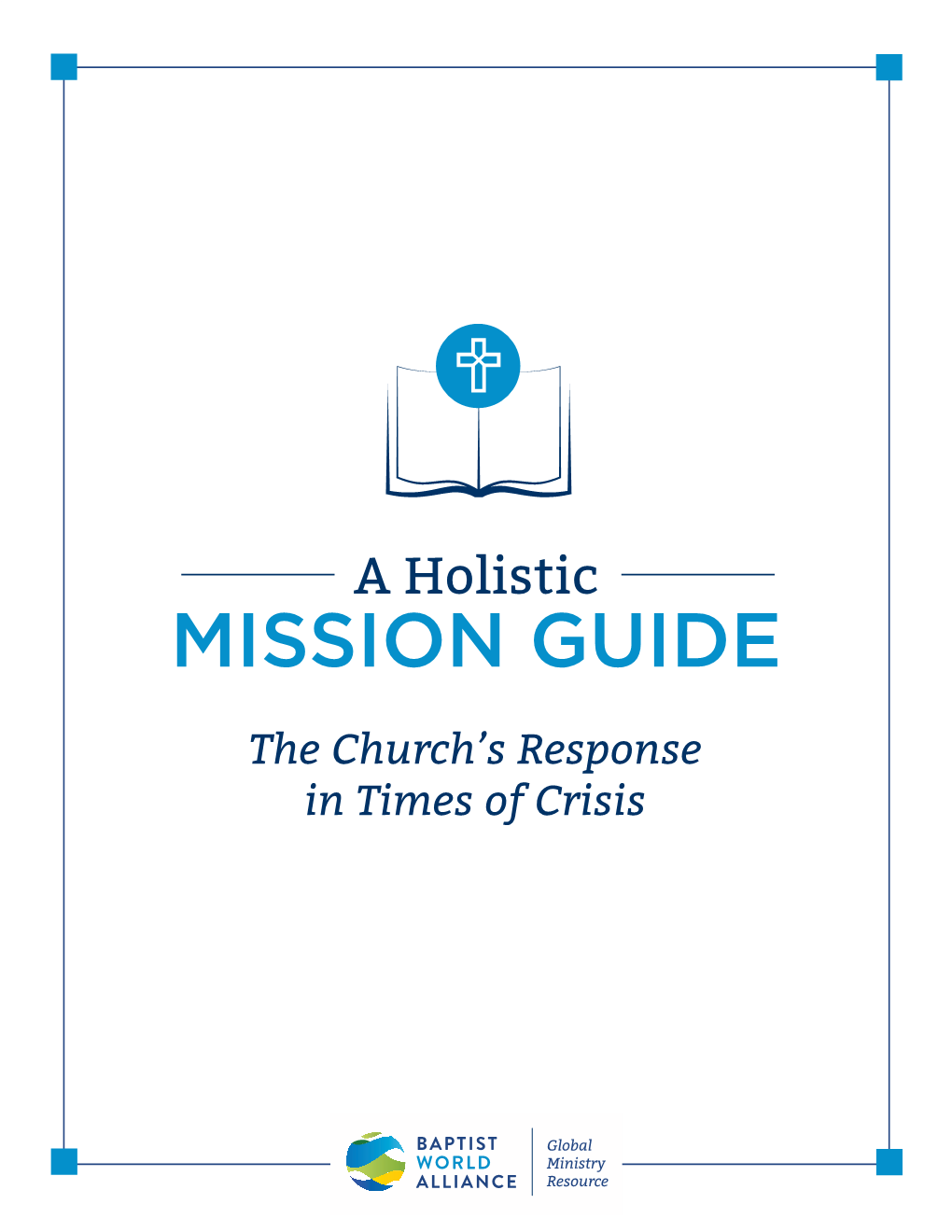 2021 Holistic Mission Guide