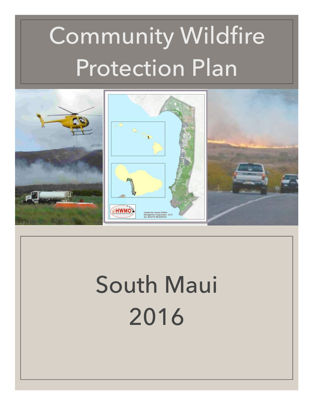 Community Wildfire Protection Plan South Maui 2016