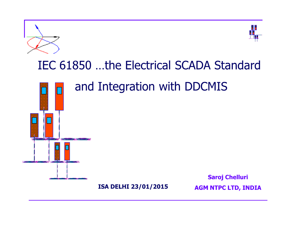 IEC 61850 …The Electrical SCADA Standard and Integration with DDCMIS