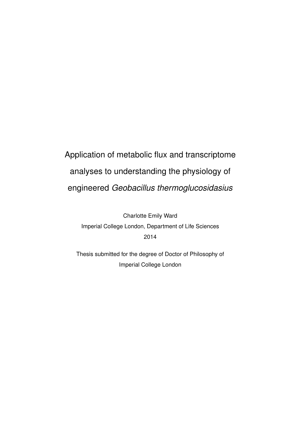 Application of Metabolic Flux and Transcriptome Analyses to Understanding the Physiology of Engineered Geobacillus Thermoglucosi