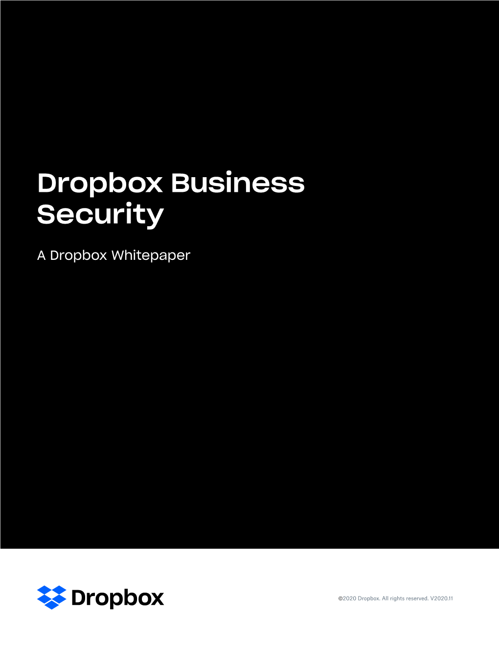 Dropbox Business Security Whitepaper 2 Overview