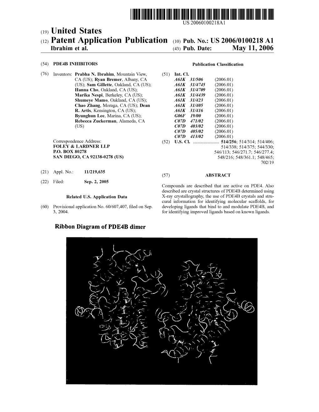 (12) Patent Application Publication (10) Pub. No.: US 2006/0100218 A1 Ibrahim Et Al