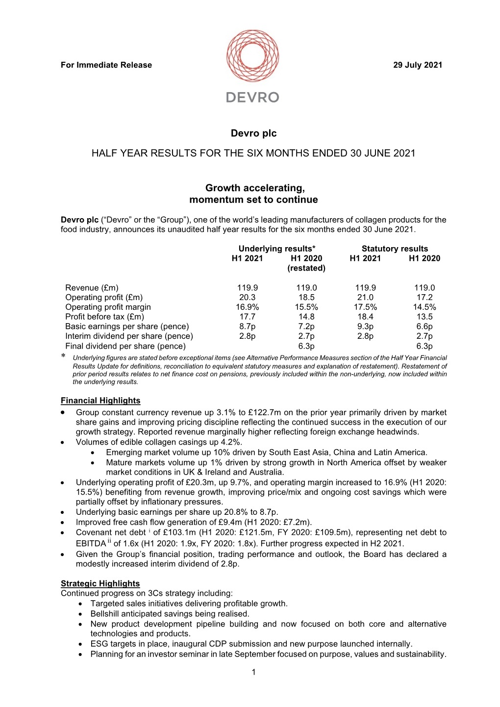 Devro Plc HALF YEAR RESULTS for the SIX MONTHS ENDED 30 JUNE 2021