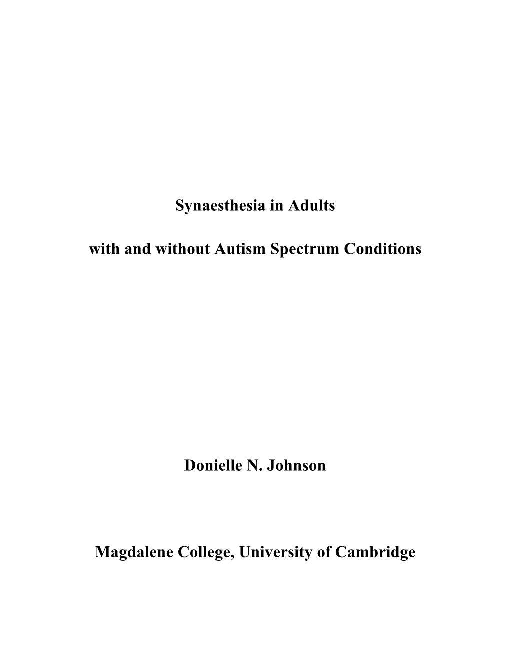 Synaesthesia in Adults with and Without Autism Spectrum Conditions