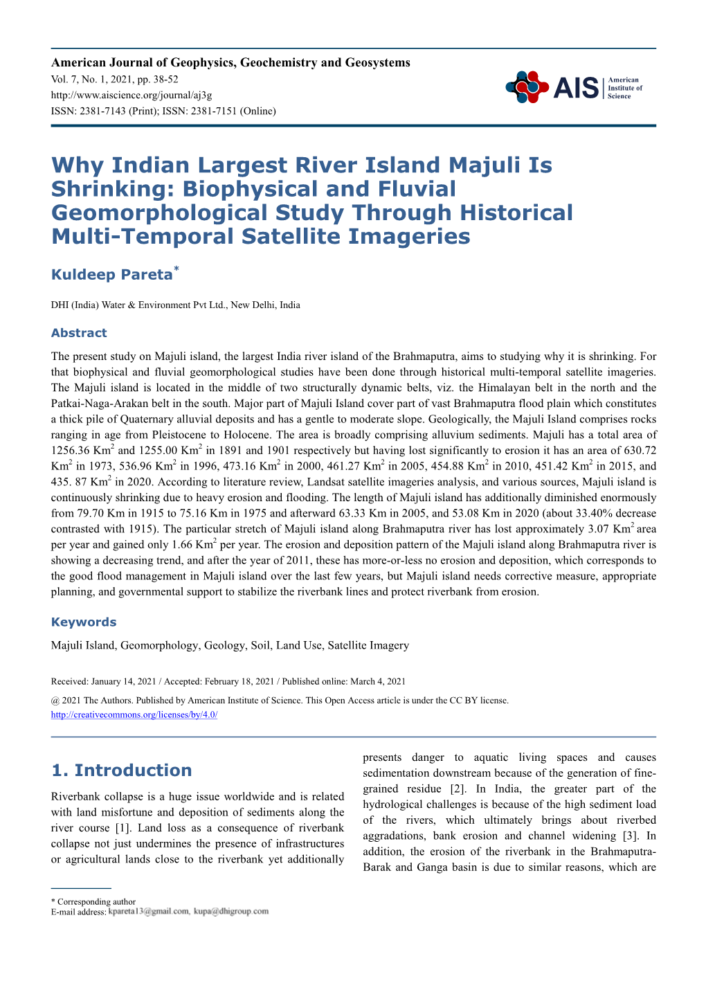 Why Indian Largest River Island Majuli Is Shrinking: Biophysical and Fluvial Geomorphological Study Through Historical Multi-Temporal Satellite Imageries