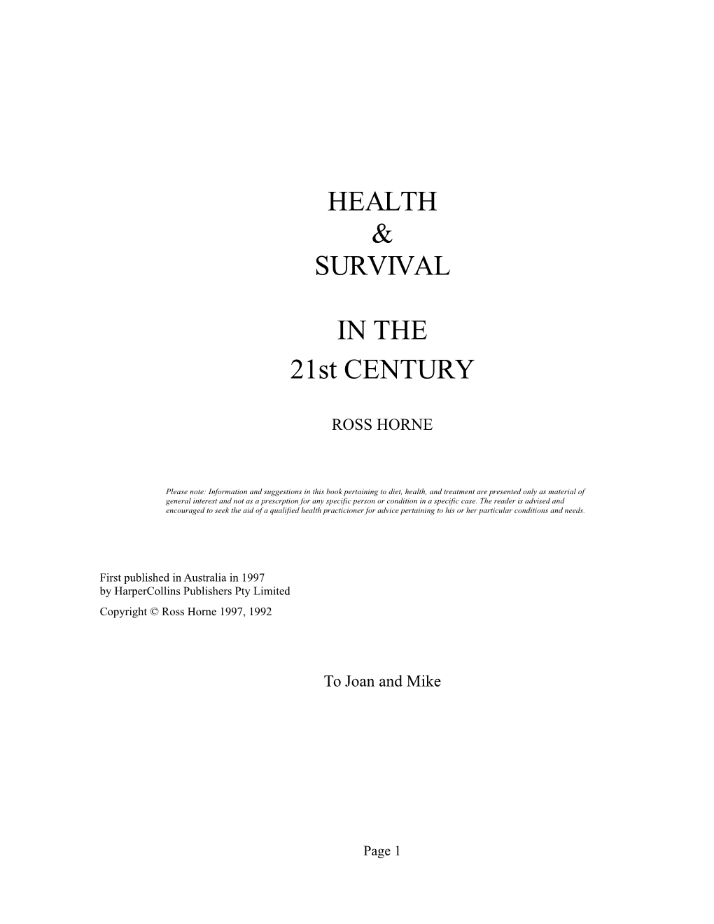 HEALTH & SURVIVAL in the 21St CENTURY