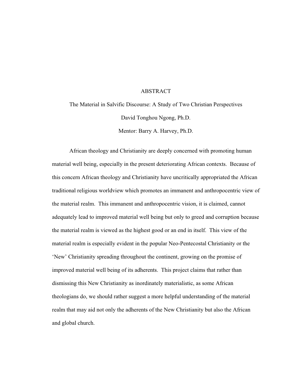 A Study of Two Christian Perspectives David Tonghou Ngong, Ph.D. Mentor