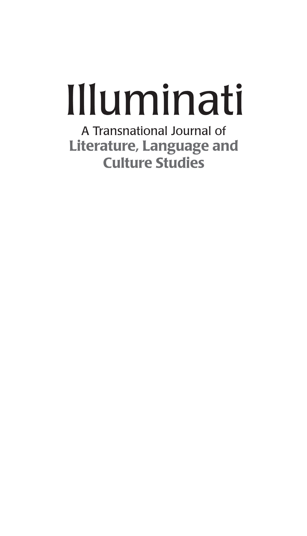 Illuminati a Transnational Journal of Literature, Language and Culture Studies