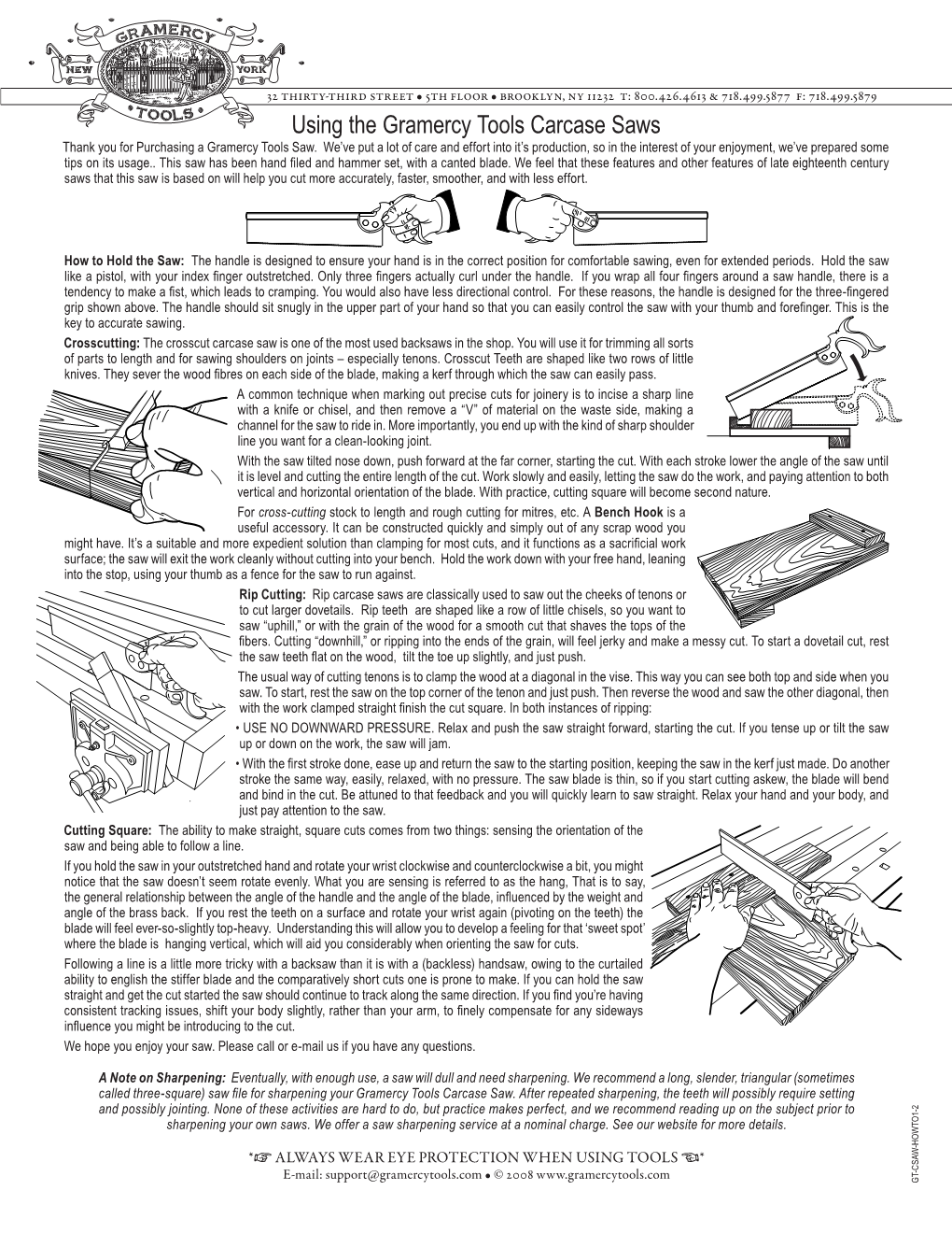 Using the Gramercy Tools Carcase Saws Thank You for Purchasing a Gramercy Tools Saw