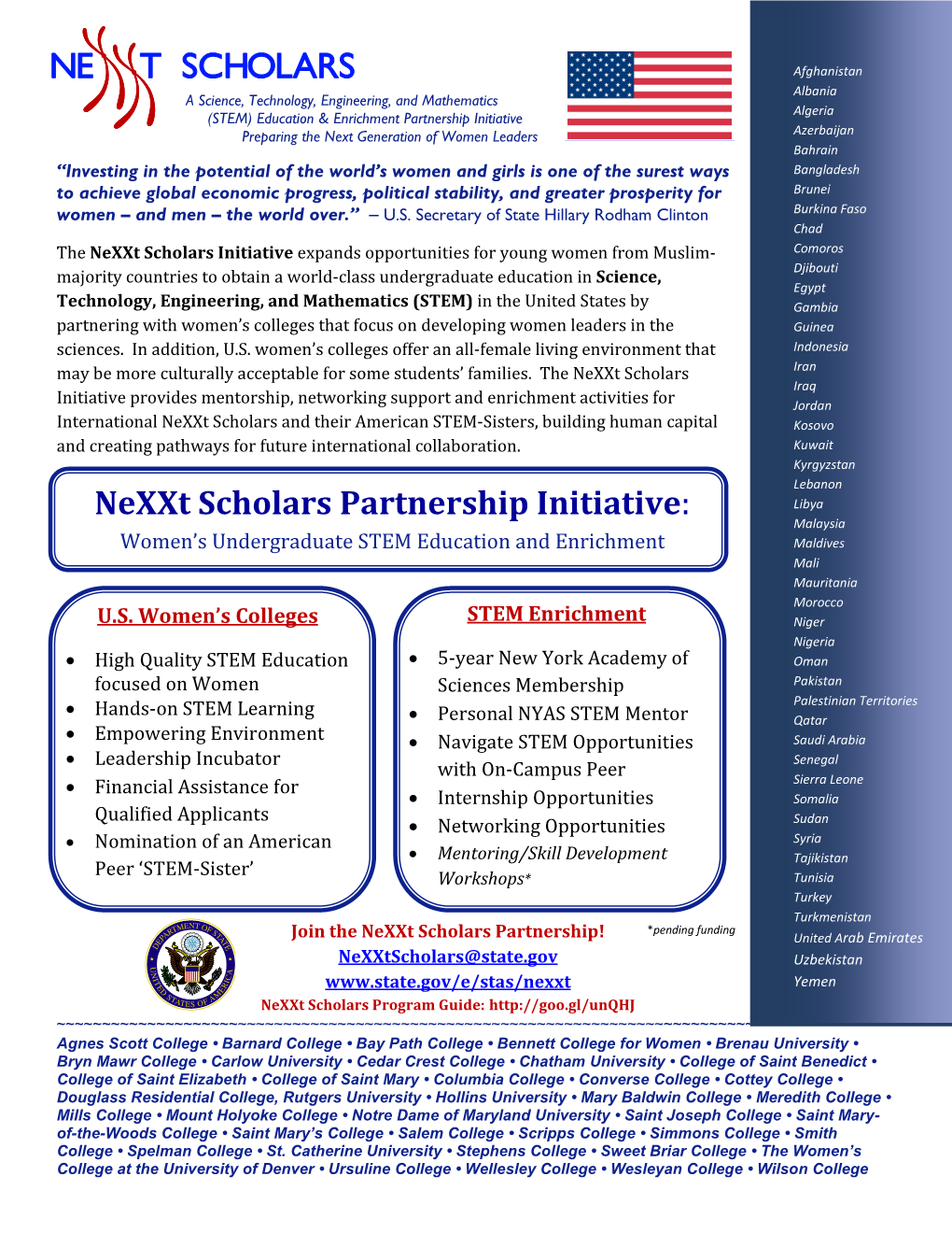 Nexxt Scholars Partnership Initiative: Libya Malaysia Women’S Undergraduate STEM Education and Enrichment Maldives Mali Mauritania Morocco U.S