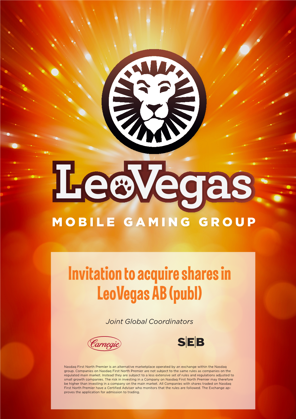 Invitation to Acquire Shares in Leovegas AB (Publ)