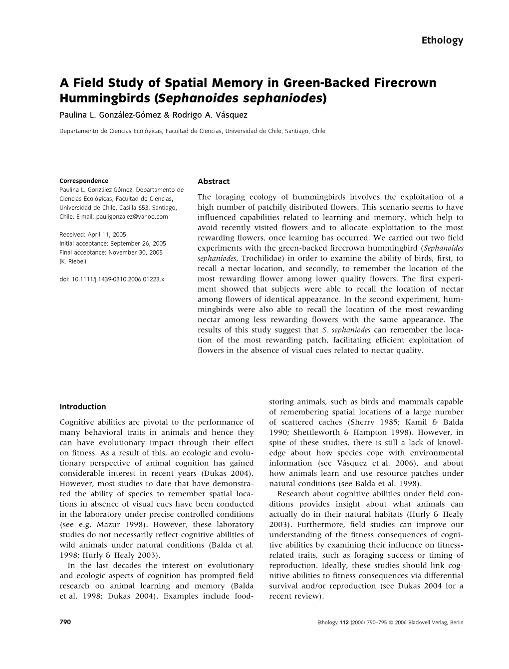 A Field Study of Spatial Memory in Green-Backed Firecrown Hummingbirds (Sephanoides Sephaniodes) Paulina L