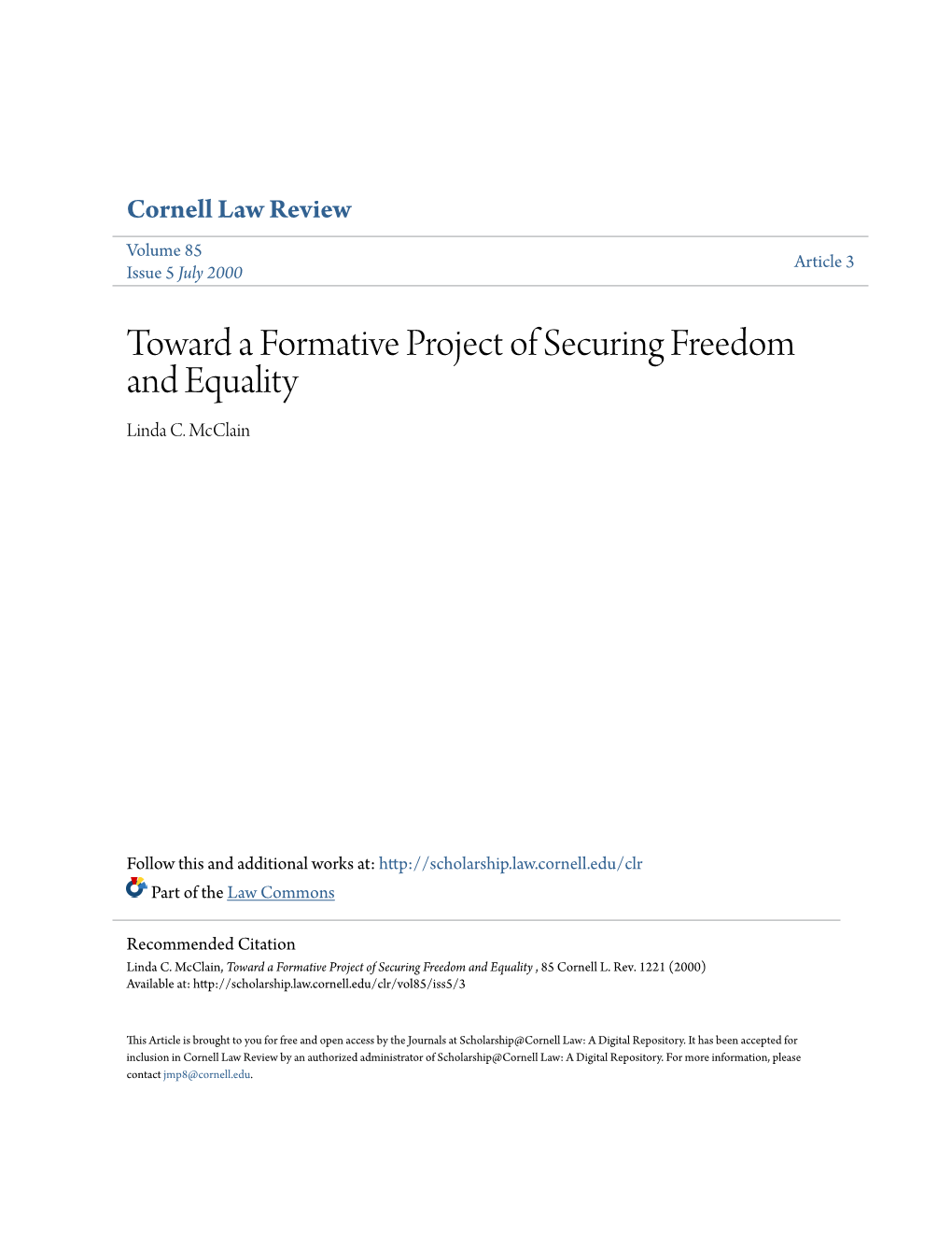 Toward a Formative Project of Securing Freedom and Equality Linda C