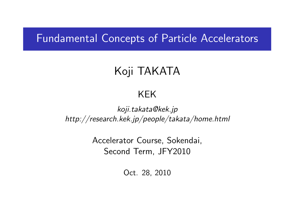 Fundamental Concepts of Particle Accelerators