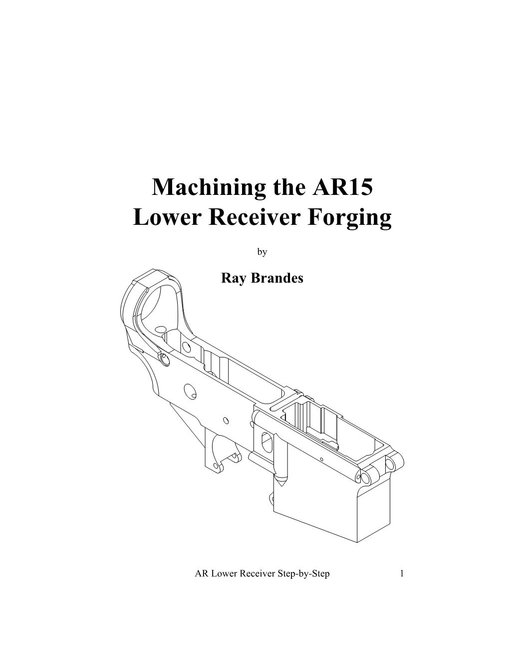 Machining the AR15 Lower Receiver Forging