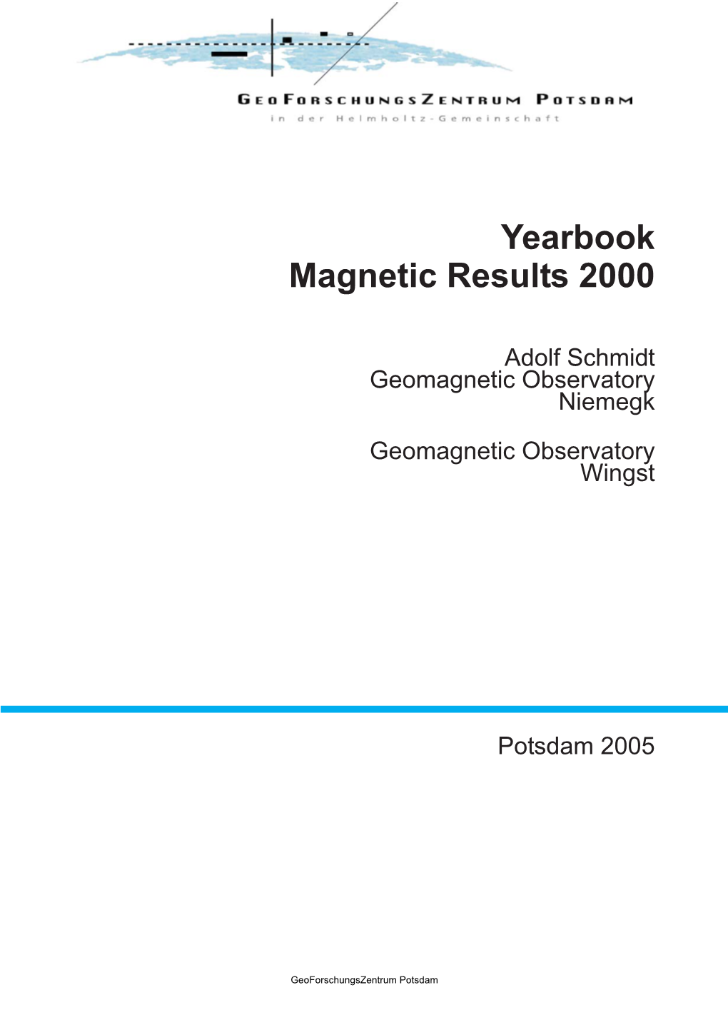 Yearbook : Geomagnetic Results Niemegk
