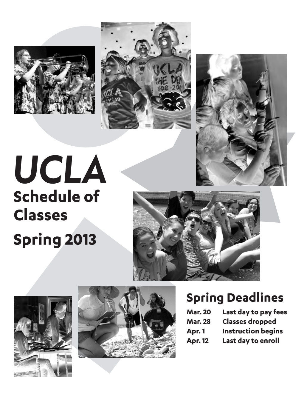 Schedule of Classes Spring 2013