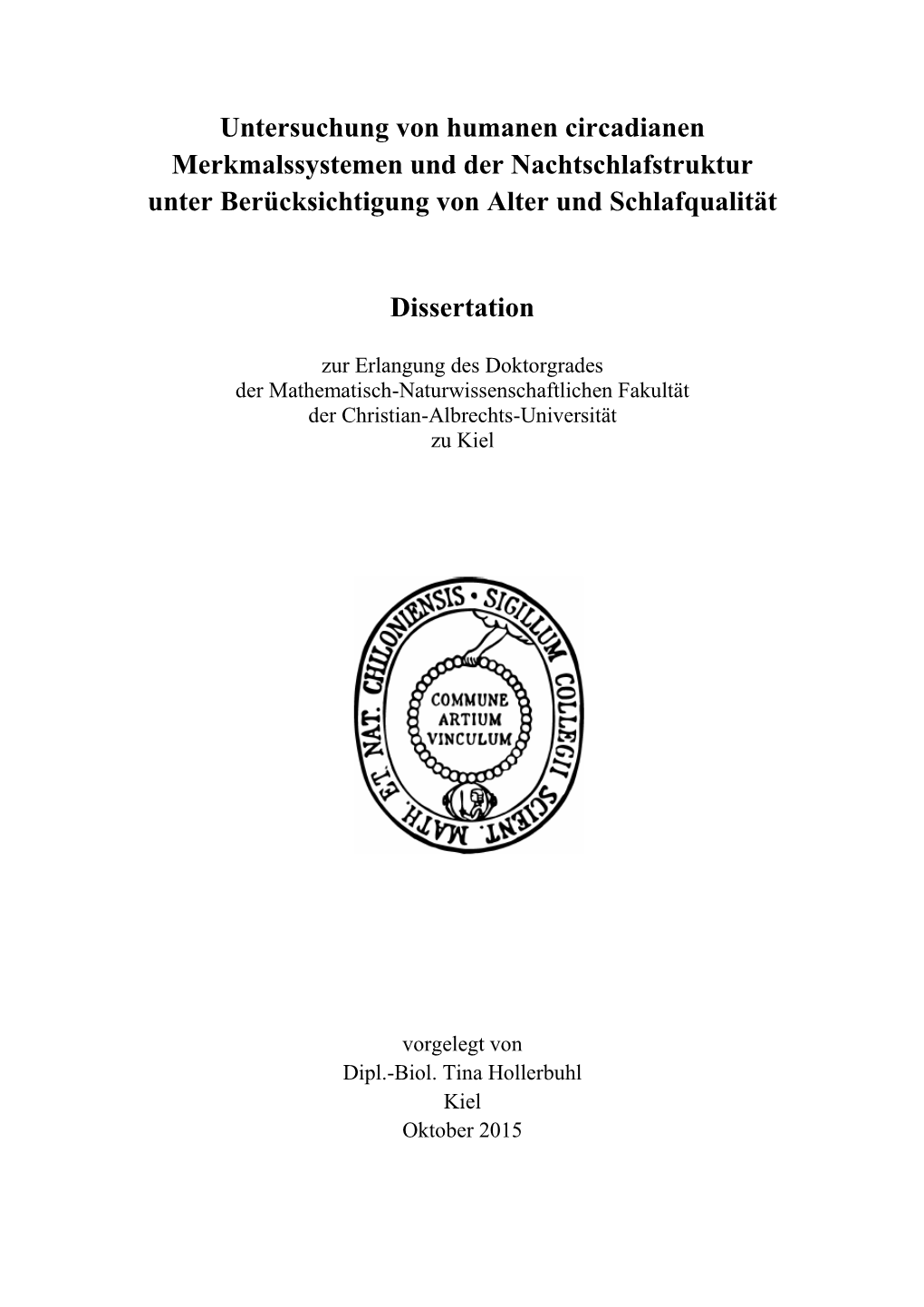 Untersuchung Von Humanen Circadianen Merkmalssystemen Und Der Nachtschlafstruktur Unter Berücksichtigung Von Alter Und Schlafqualität