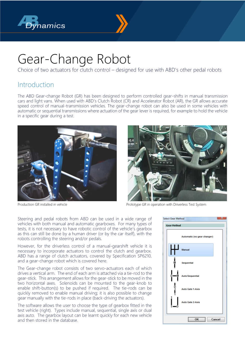 Gear-Change Robot Choice of Two Actuators for Clutch Control – Designed for Use with ABD's Other Pedal Robots