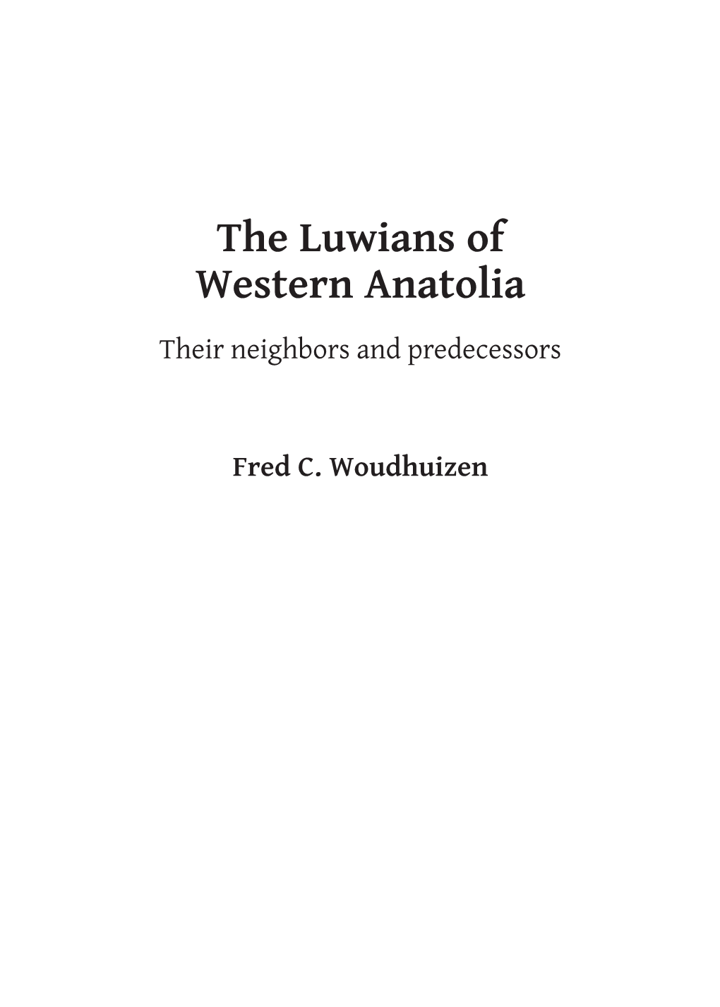 The Luwians of Western Anatolia