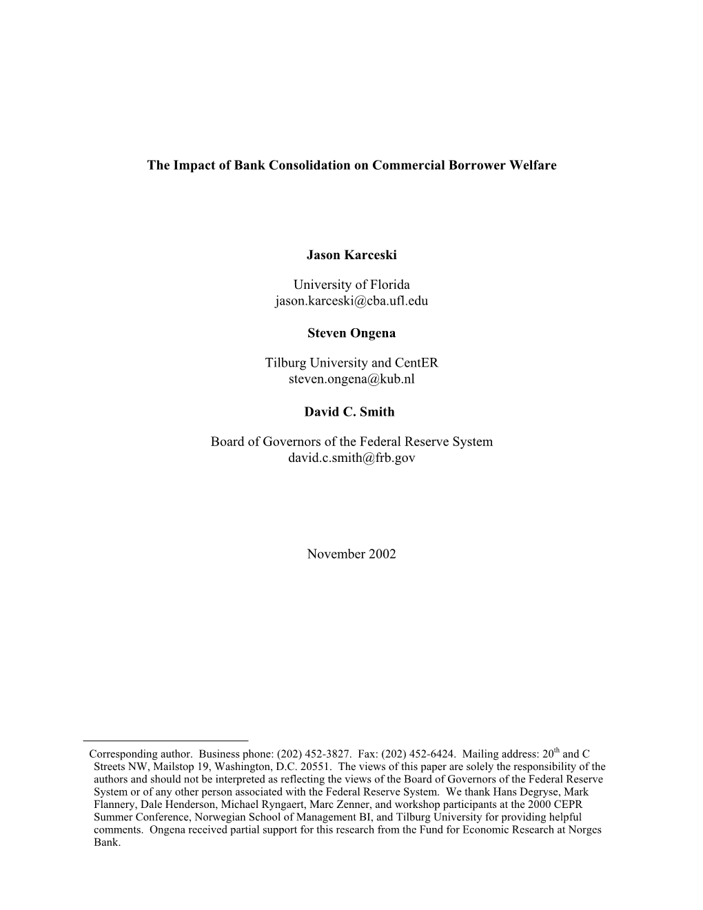 The Impact of Bank Consolidation on Commercial Borrower Welfare