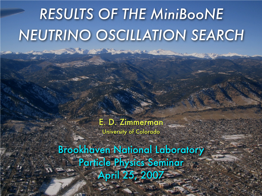RESULTS of the Miniboone NEUTRINO OSCILLATION SEARCH