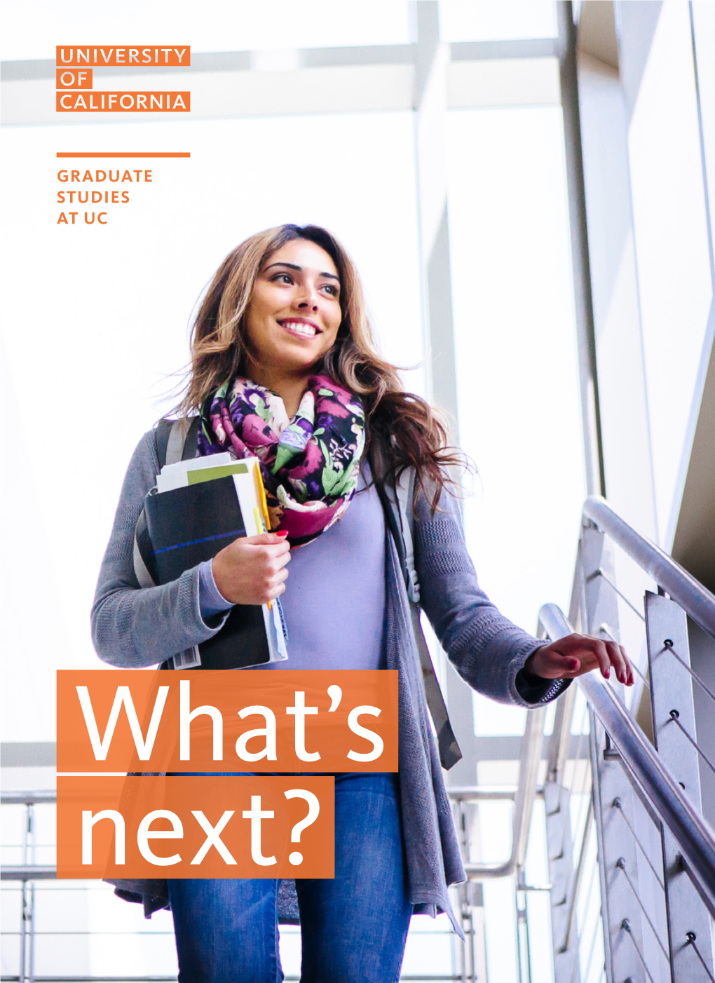 What's Next? Graduate Studies at UC