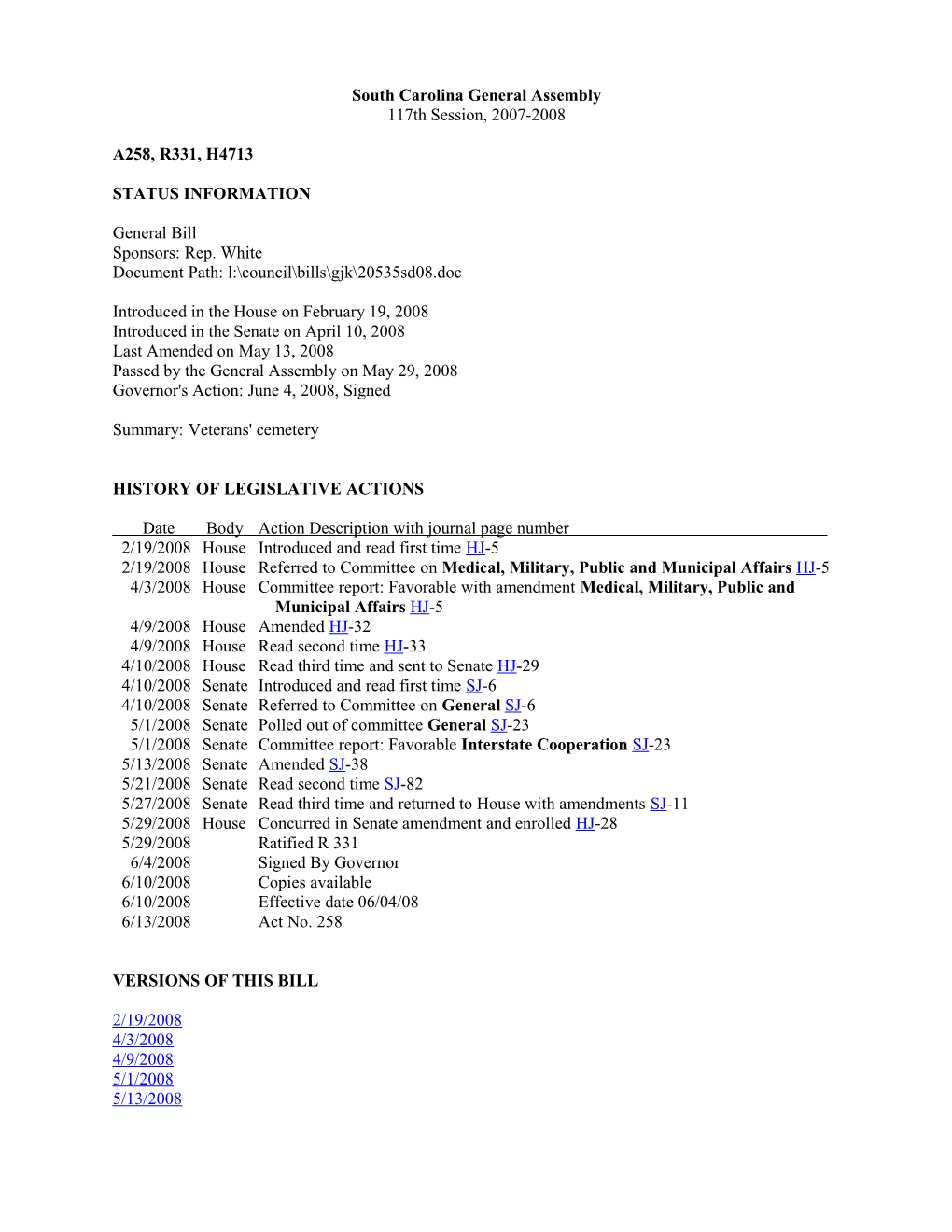 2007-2008 Bill 4713: Veterans' Cemetery - South Carolina Legislature Online