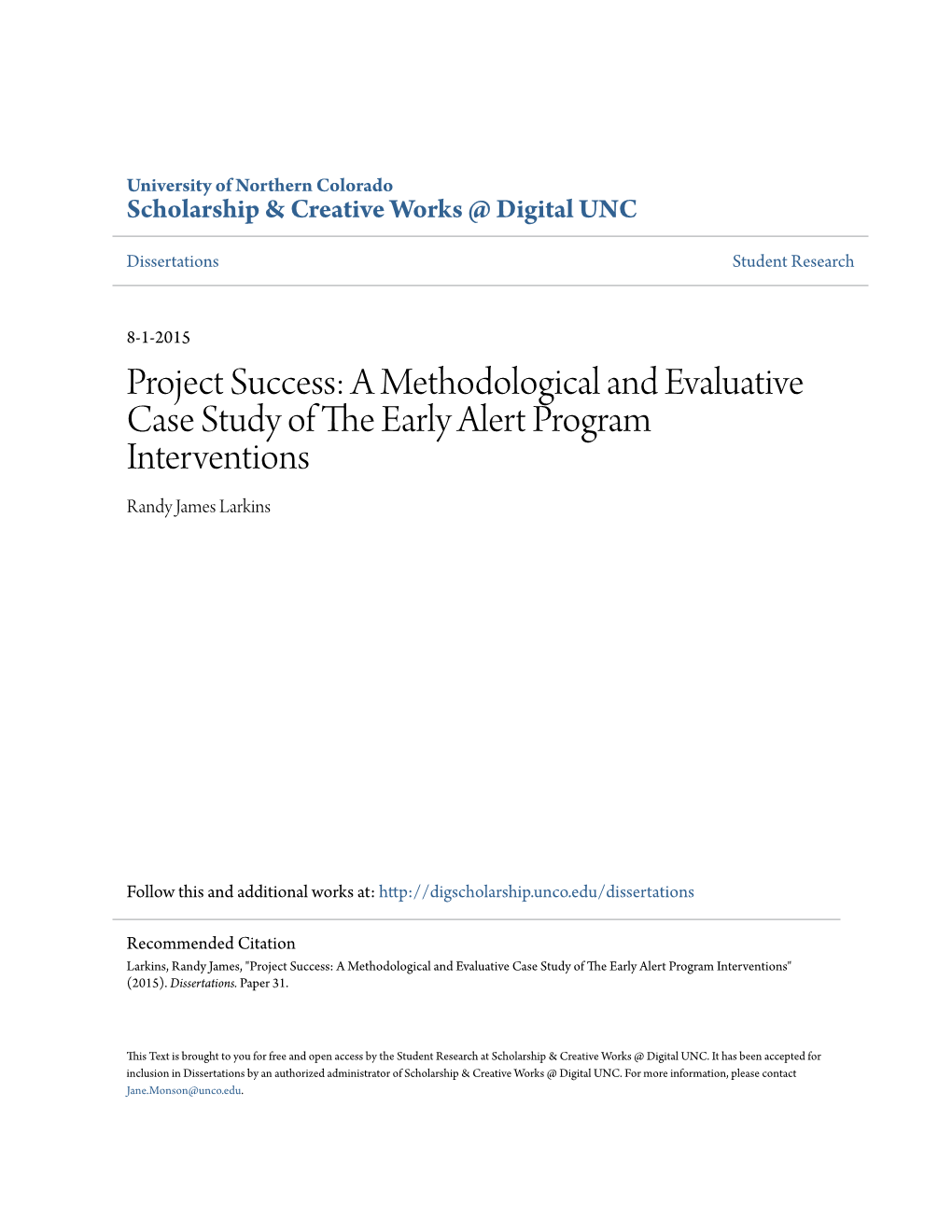 Project Success: a Methodological and Evaluative Case Study of the Early Alert Program Interventions" (2015)