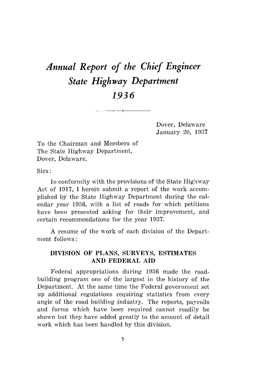 Annual Report of the Chief Engineer State Highway Department 1936