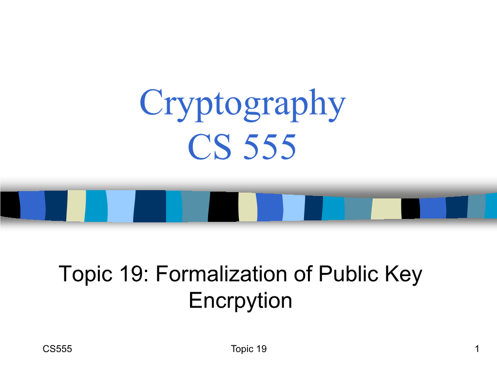 Formalization of Public Key Encryption